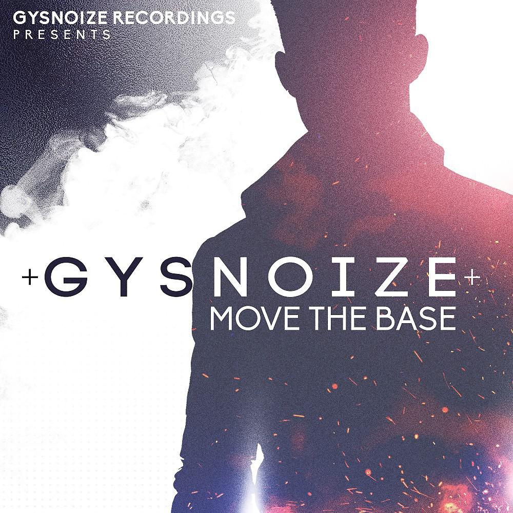 Постер альбома Gysnoize: Move the Bass