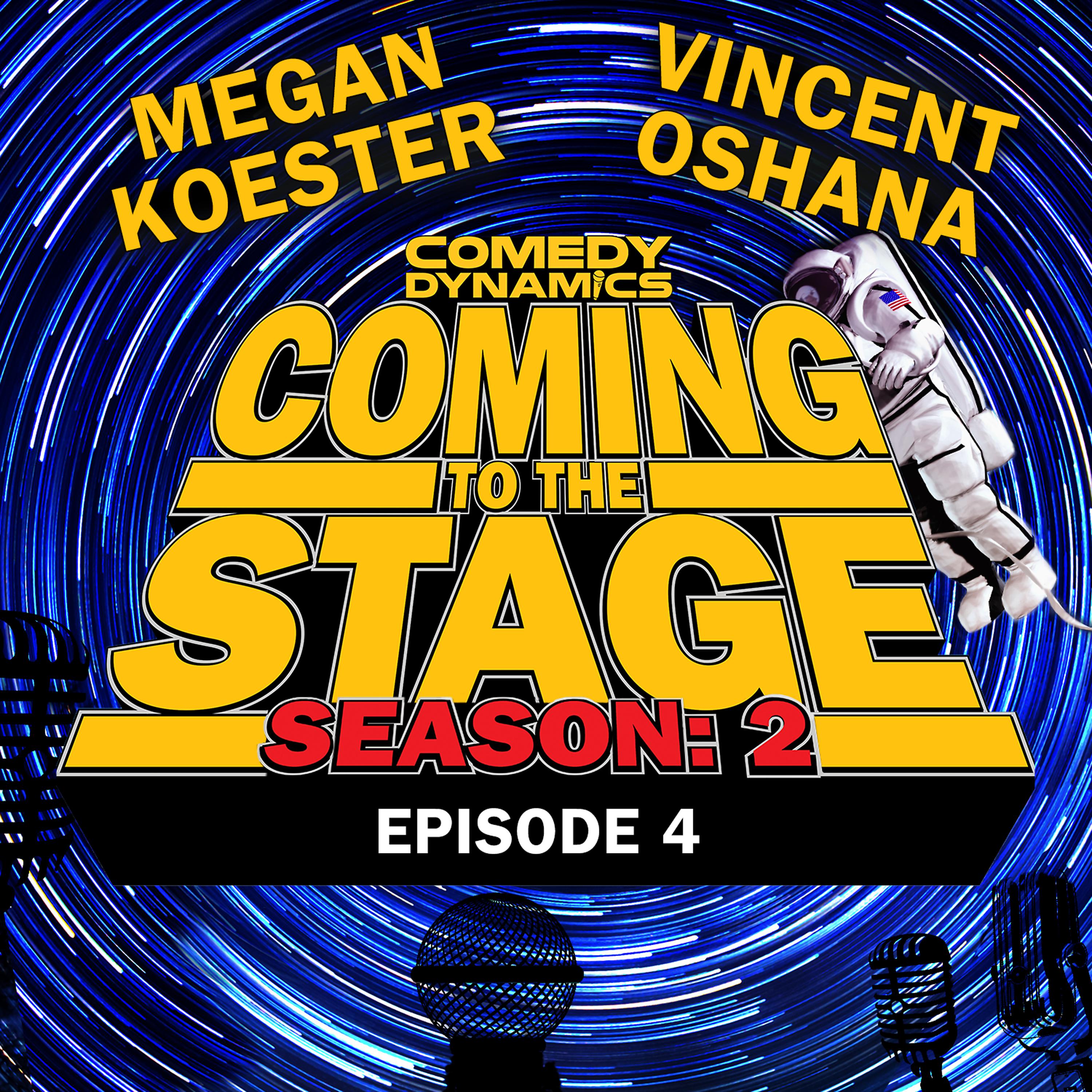 Постер альбома Coming to the Stage: Season 2 Episode 4