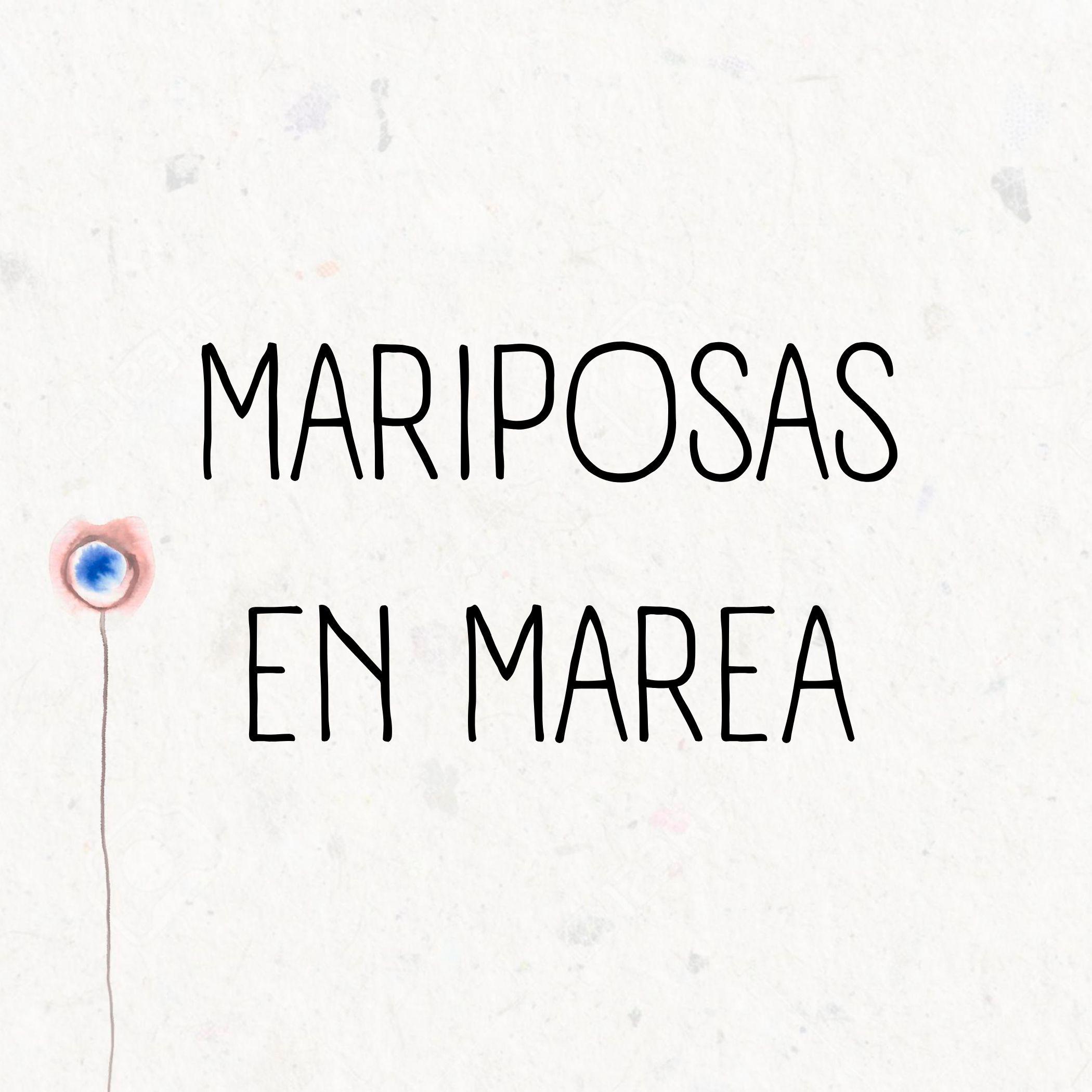 Постер альбома MARIPOSAS EN MAREA
