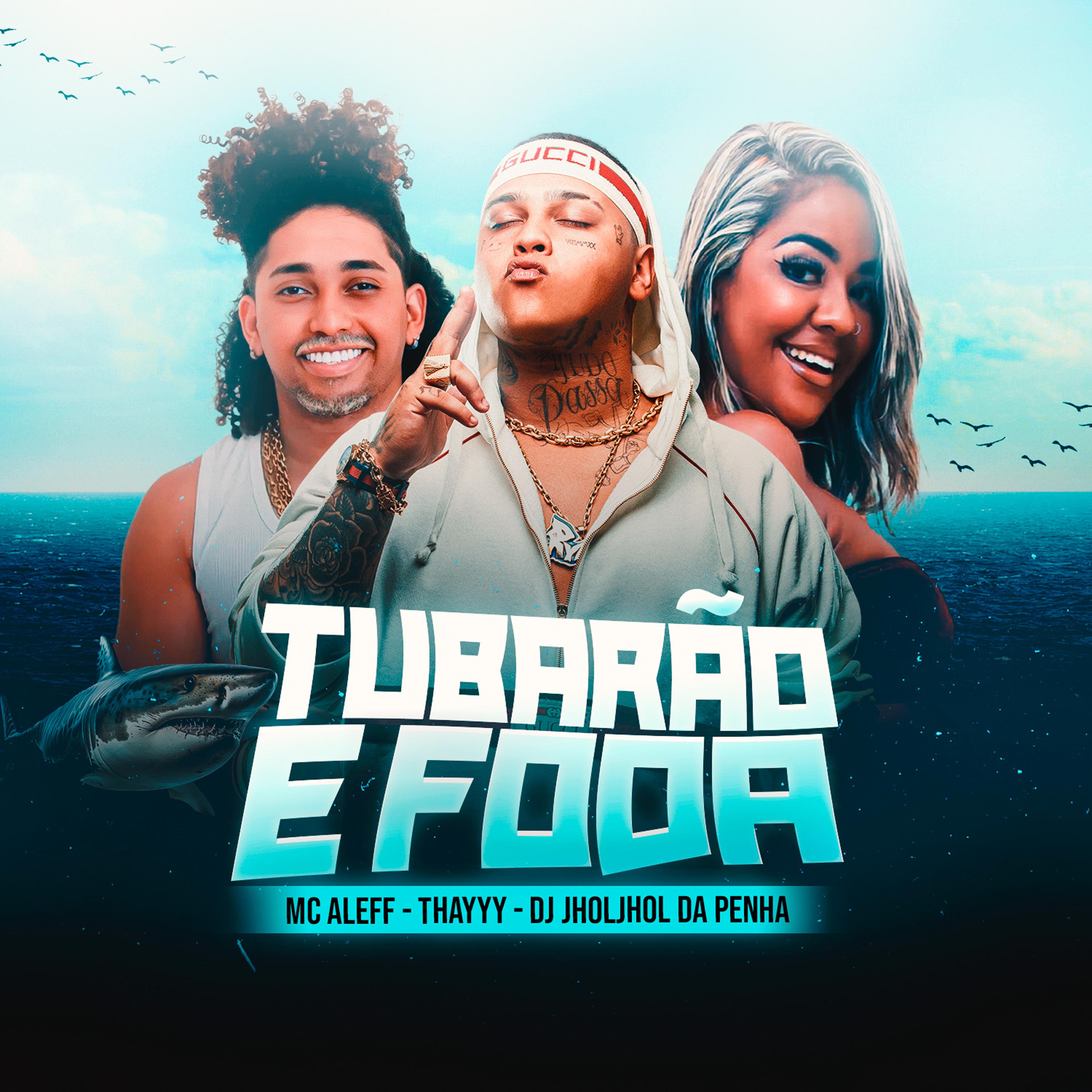 Постер альбома Tubarão e Foda