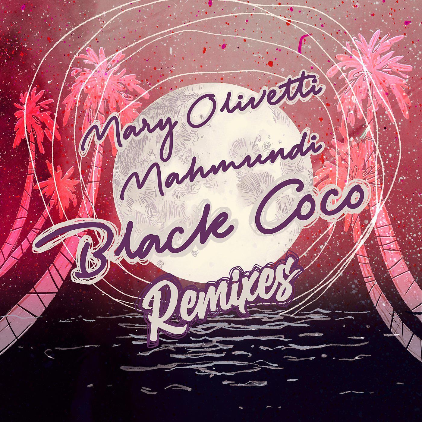 Постер альбома Black Coco (Remixes)
