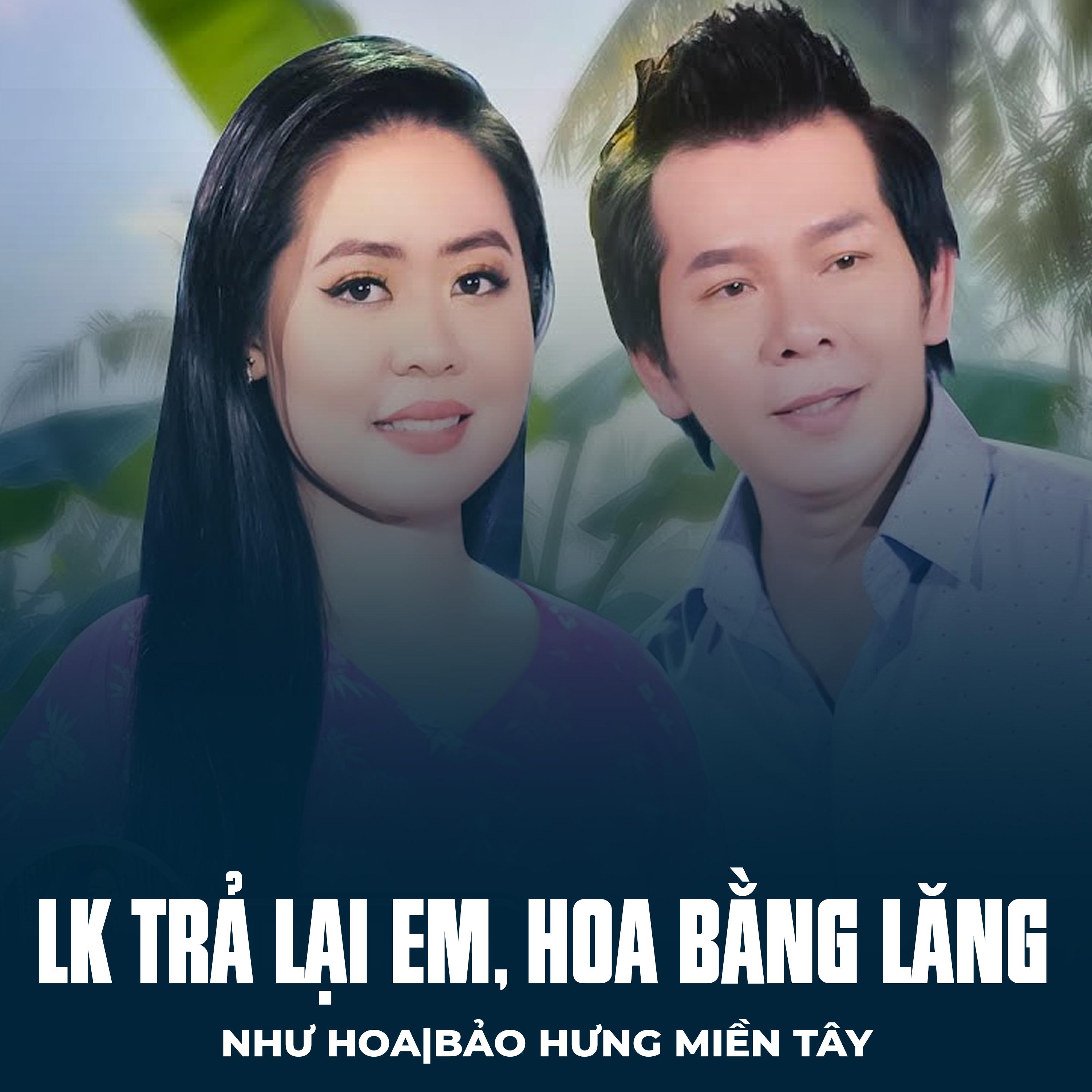 Постер альбома LK Trả Lại Em, Hoa Bằng Lăng