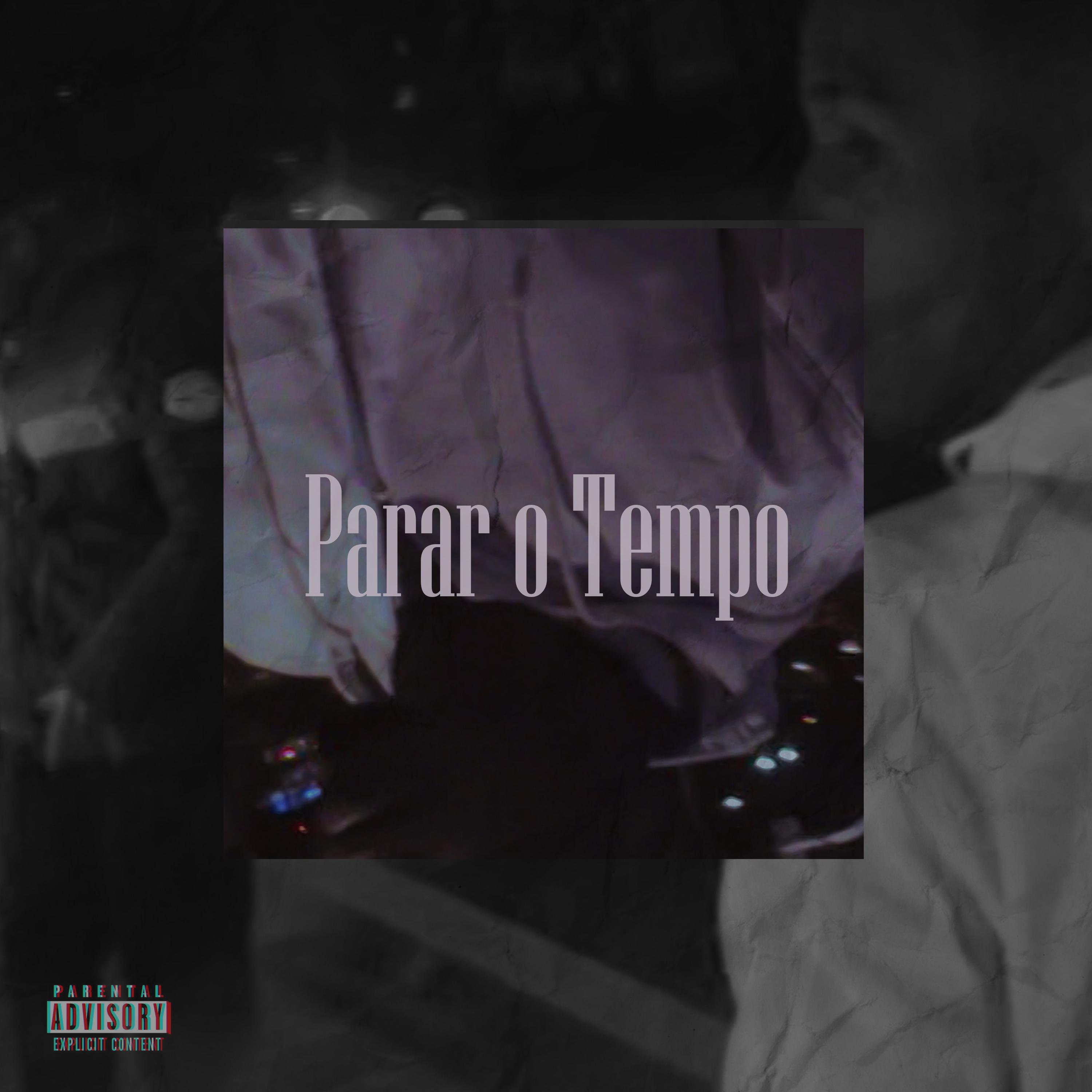 Постер альбома Parar o Tempo