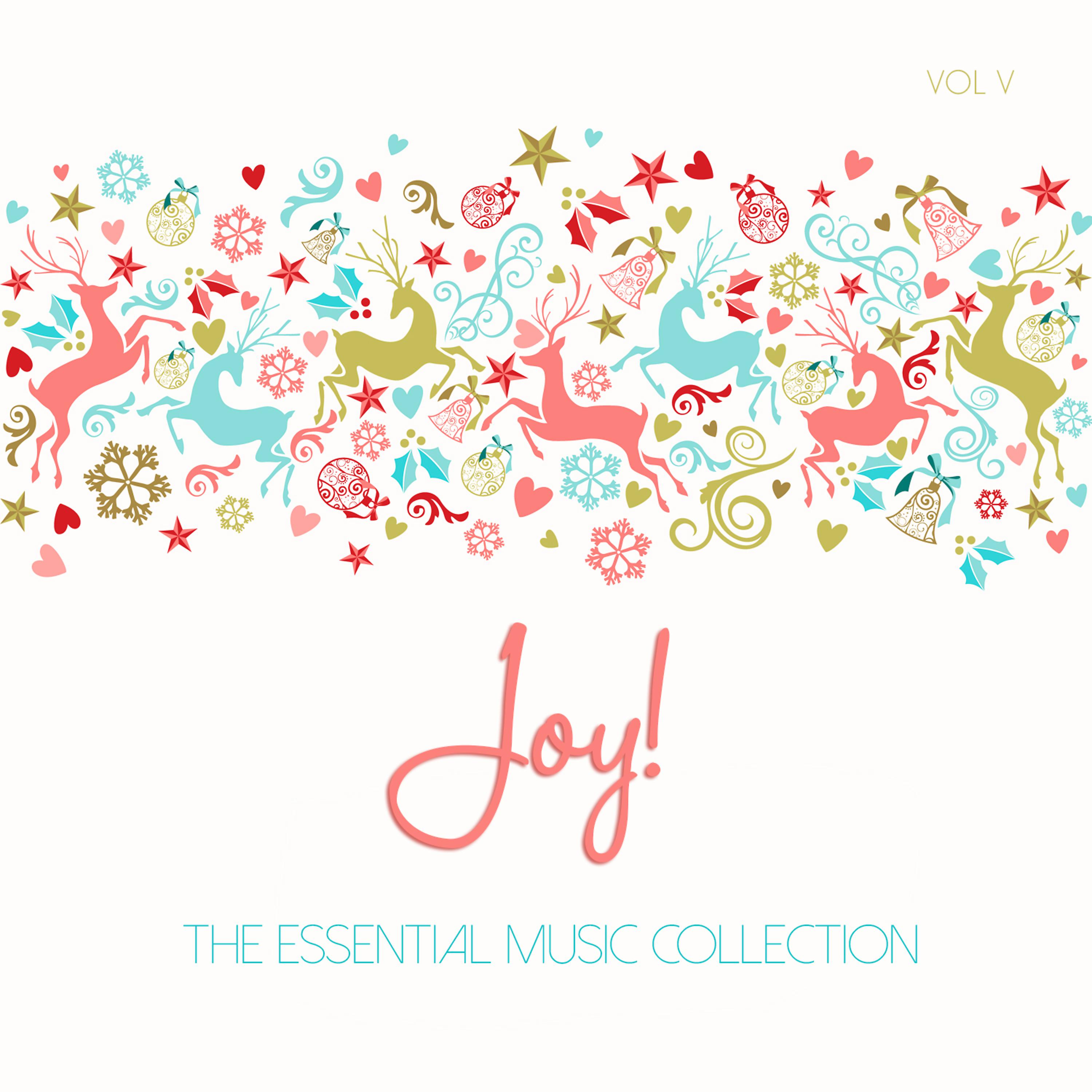 Постер альбома The Essential Christmas Collection: Joy!, Vol. 5