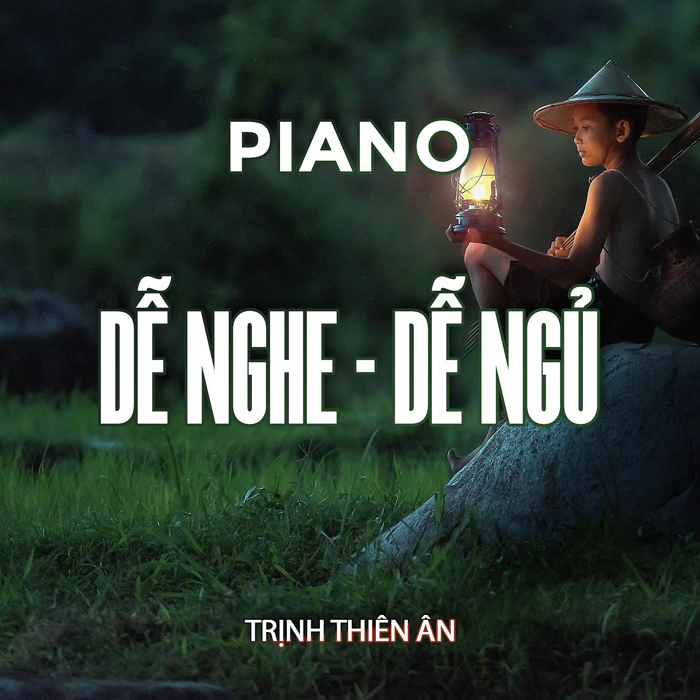 Постер альбома Piano Dễ Nghe Dễ Ngủ