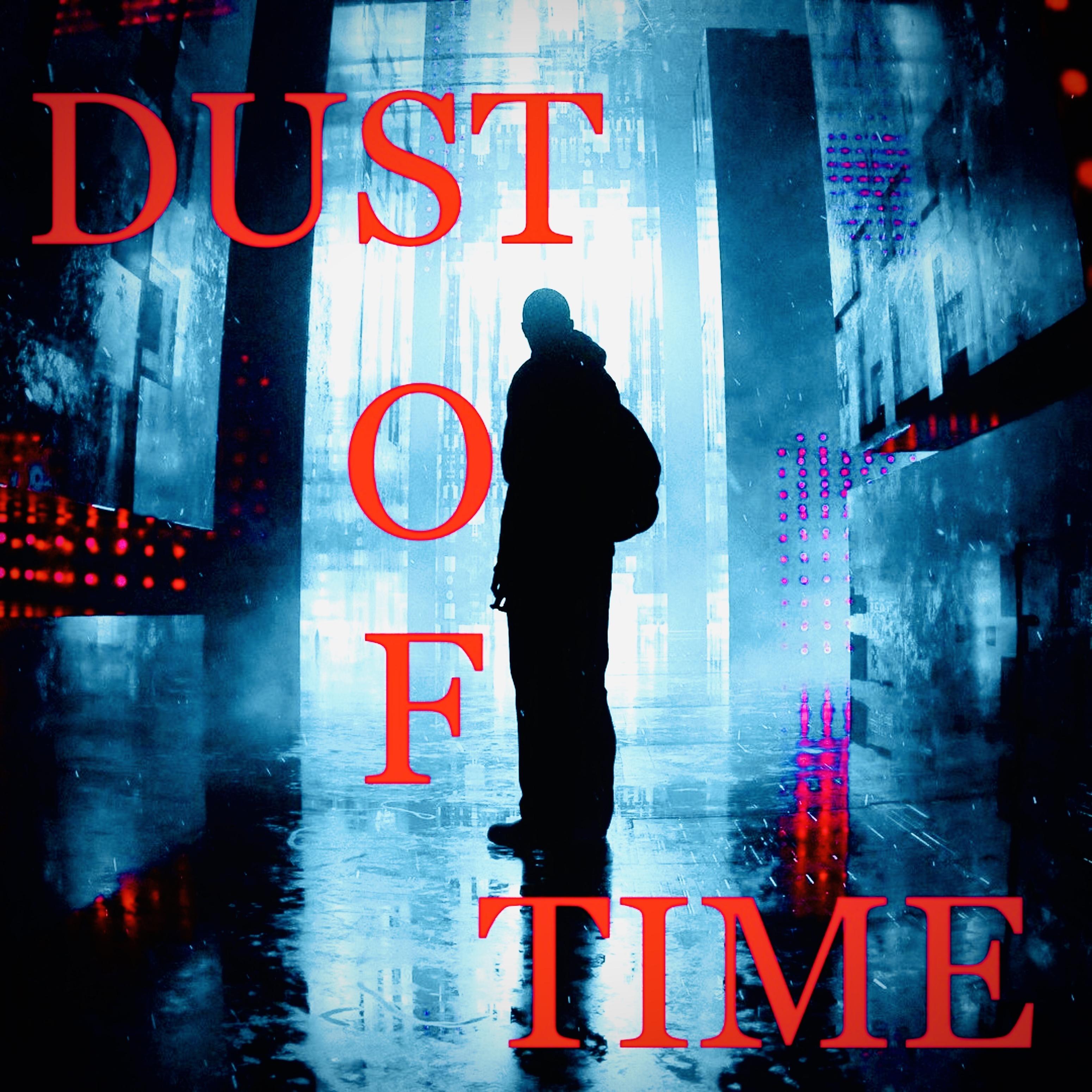 Постер альбома Dust of Time