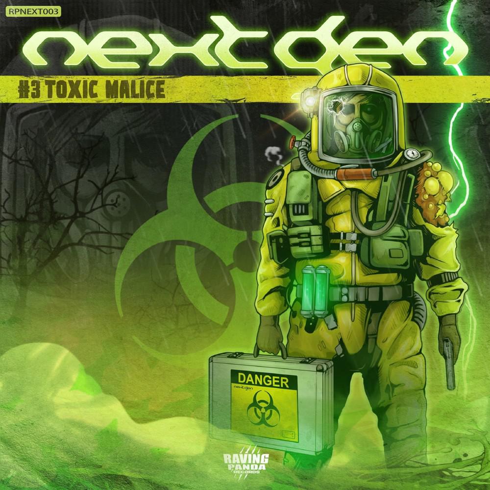 Постер альбома Next Gen // Toxic Malice