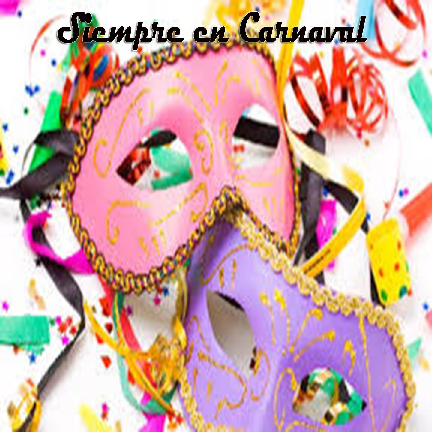 Постер альбома Siempre en Carnaval