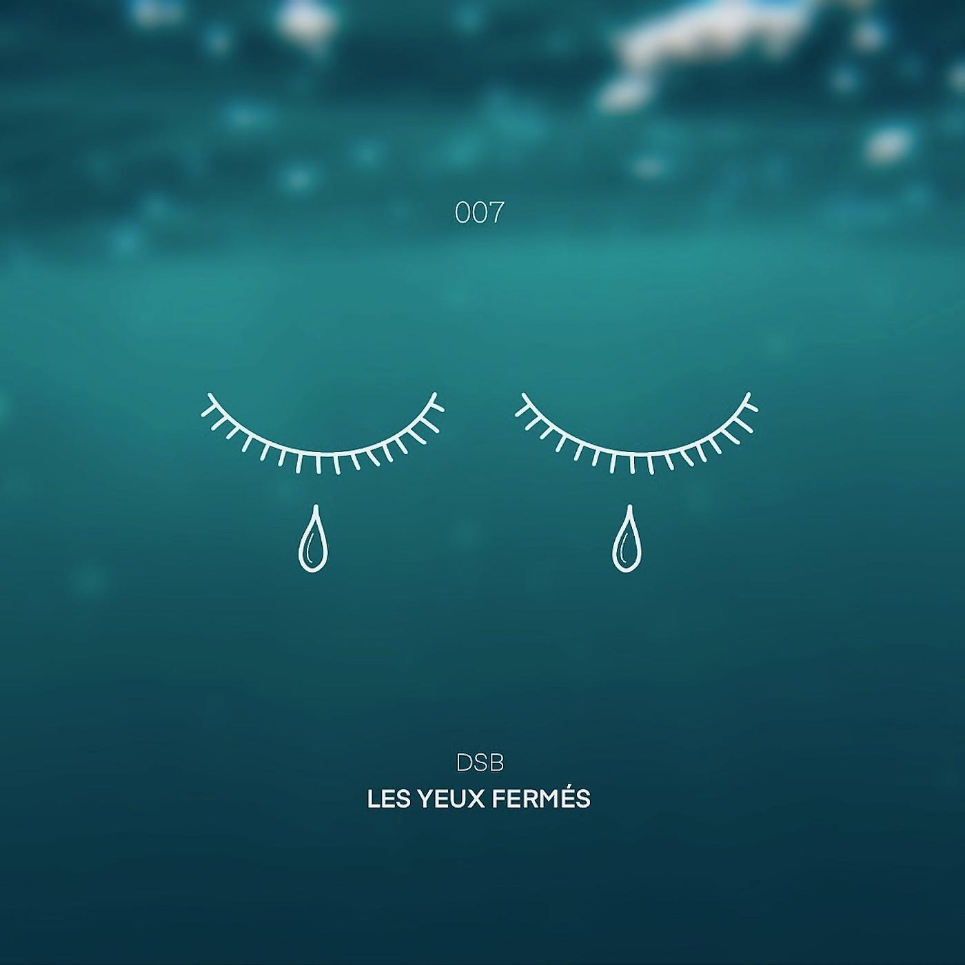 Постер альбома Les yeux fermés
