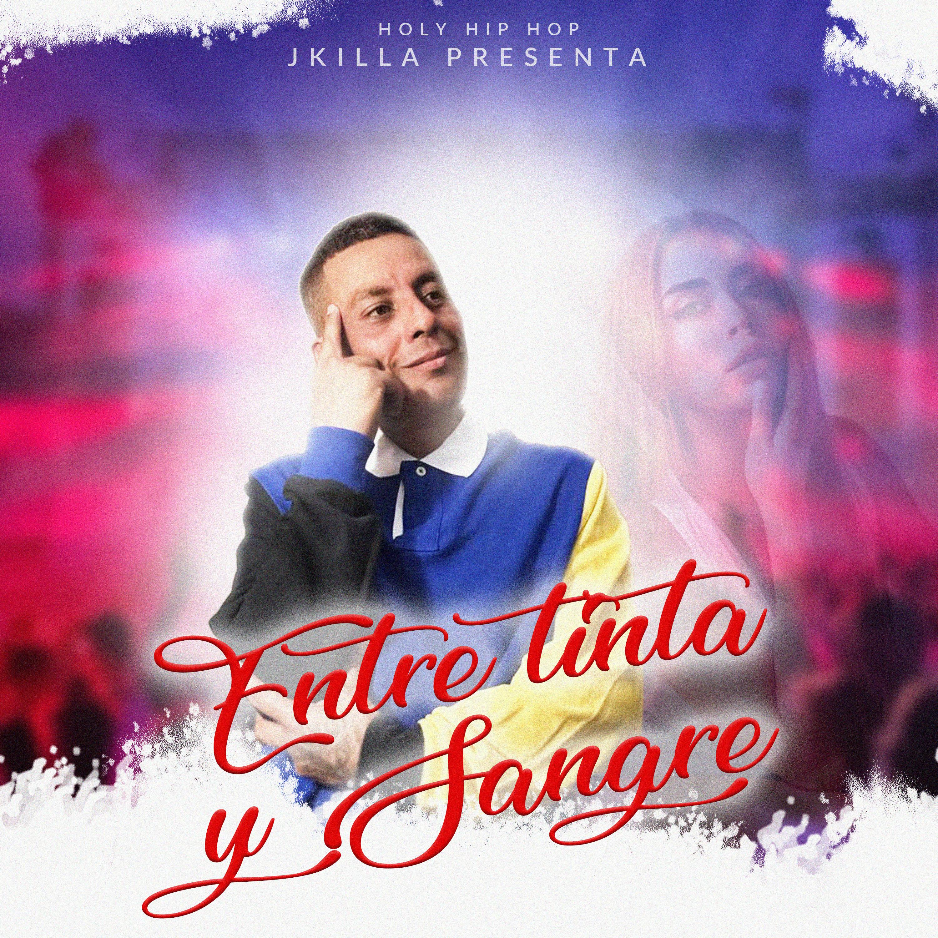 Постер альбома Entre Tinta y Sangre
