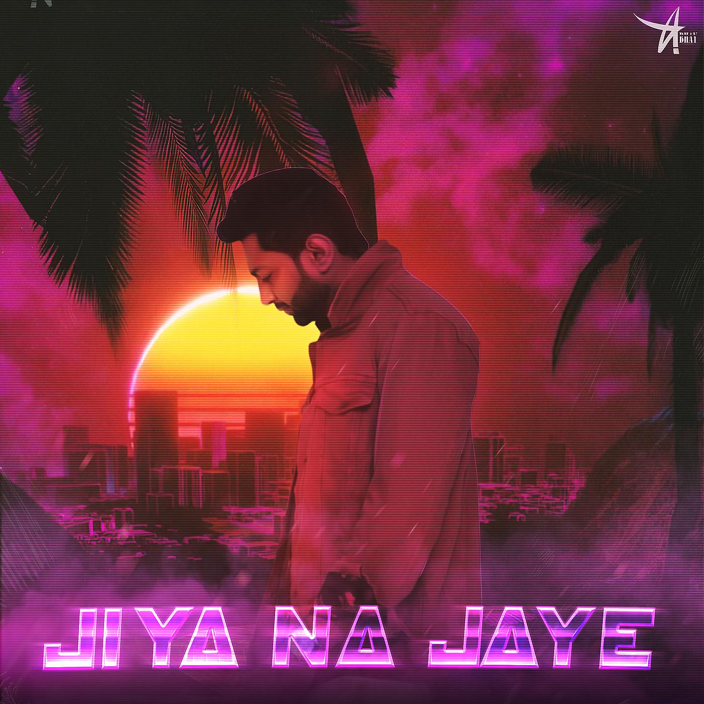 Постер альбома Jiya Na Jaye