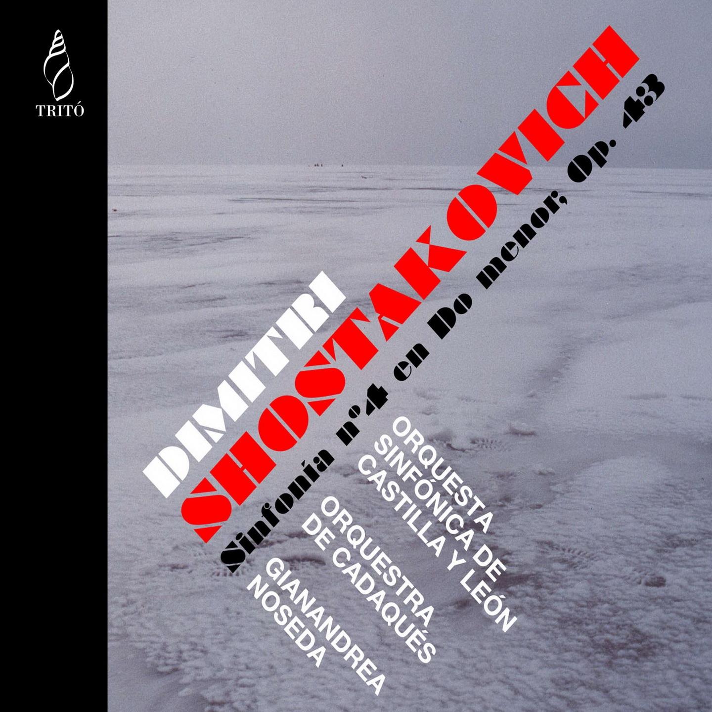 Постер альбома Shostakovich: Sinfonia No. 4 en C Minor, Op. 43