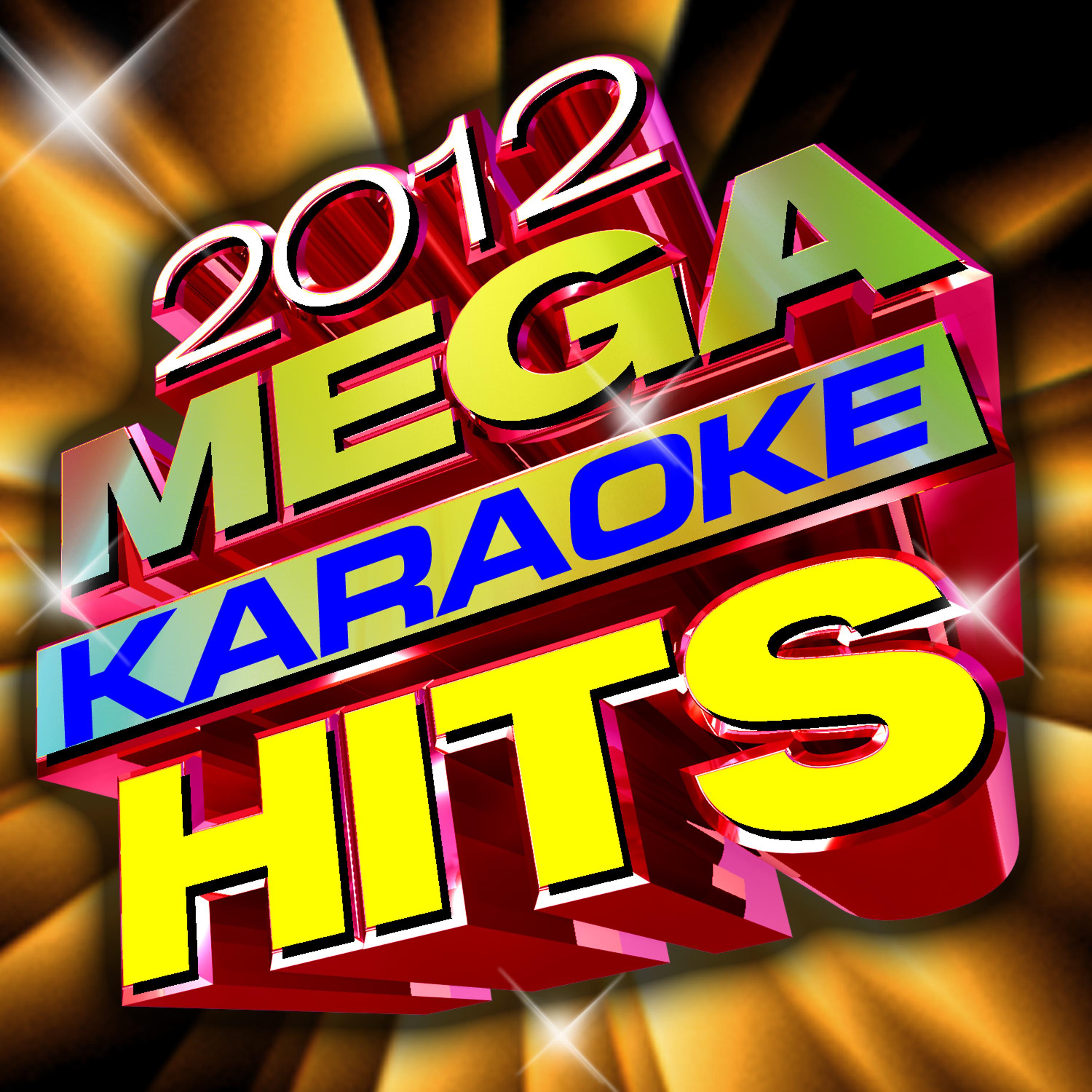 Постер альбома 2012 Mega Karaoke Hits