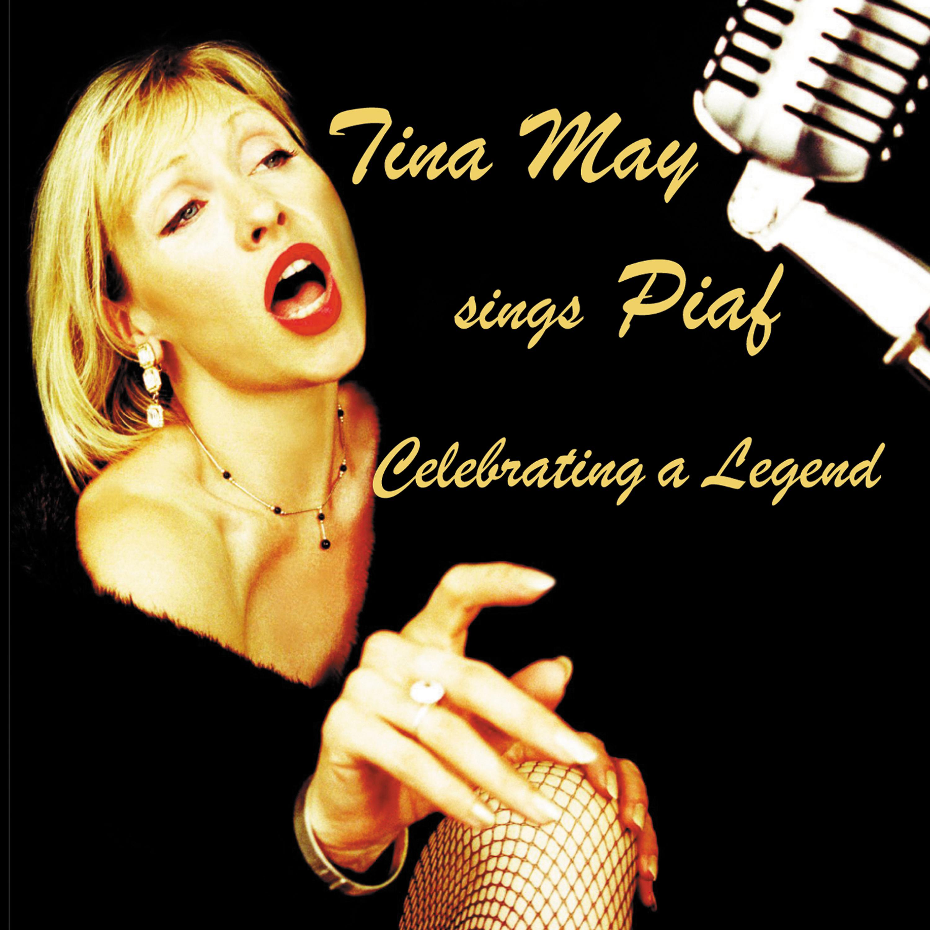 Постер альбома Tina May Sings Piaf