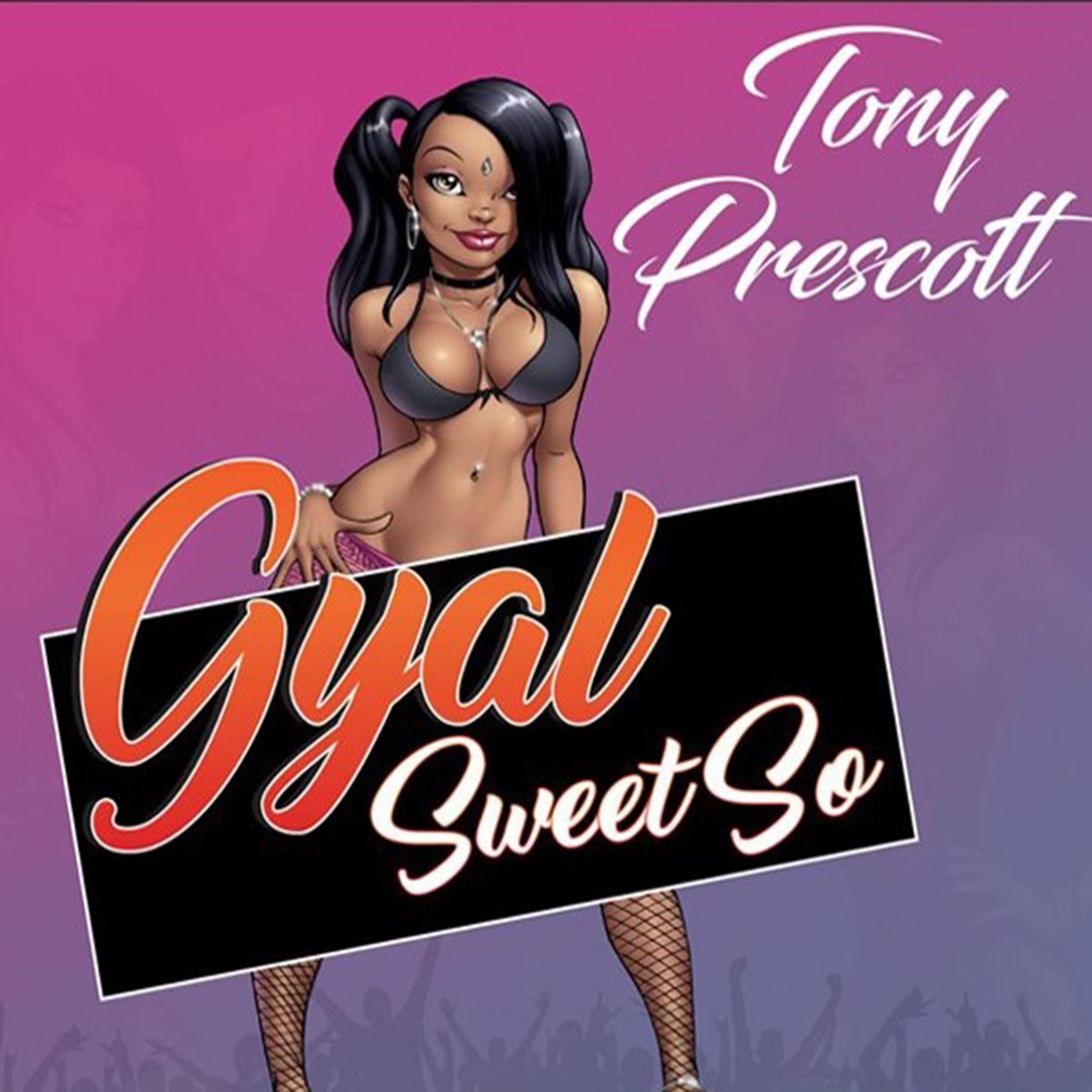 Постер альбома Gyal Sweet So