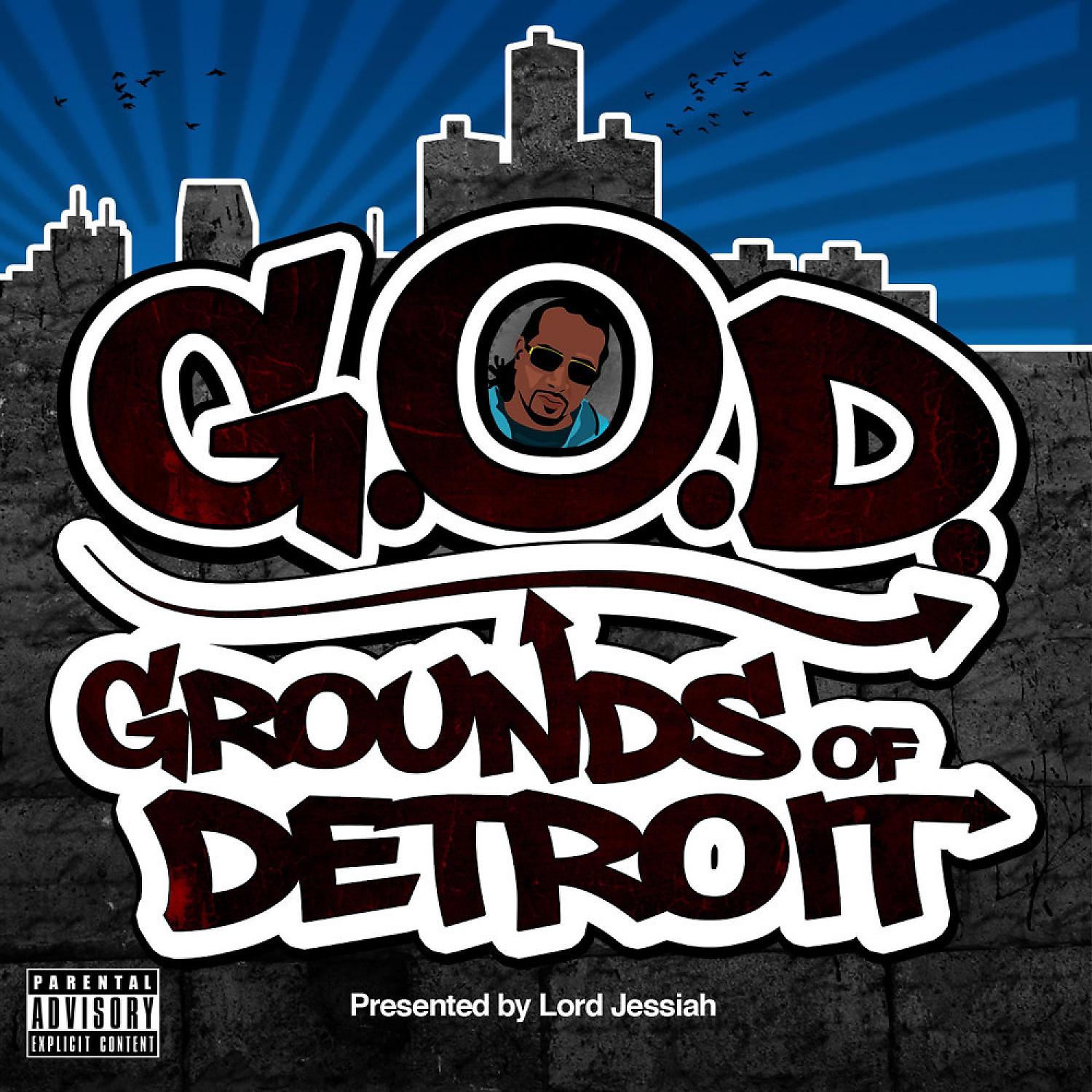Постер альбома Lord Jessiah Presents: Grounds of Detroit