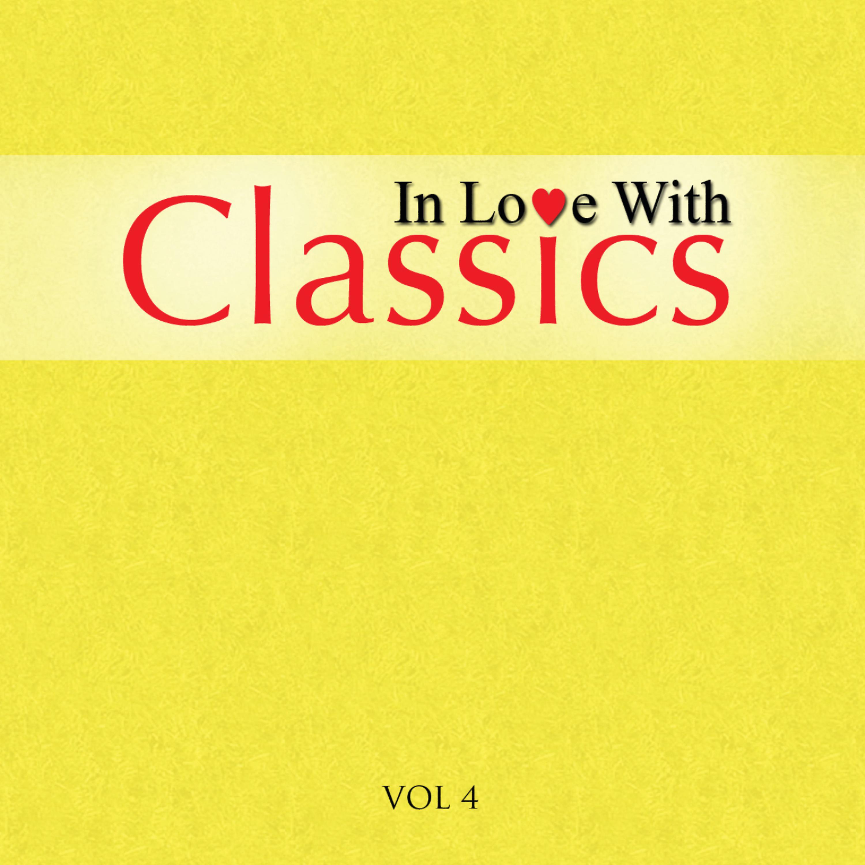 Постер альбома In Love With Classics - Volume 4