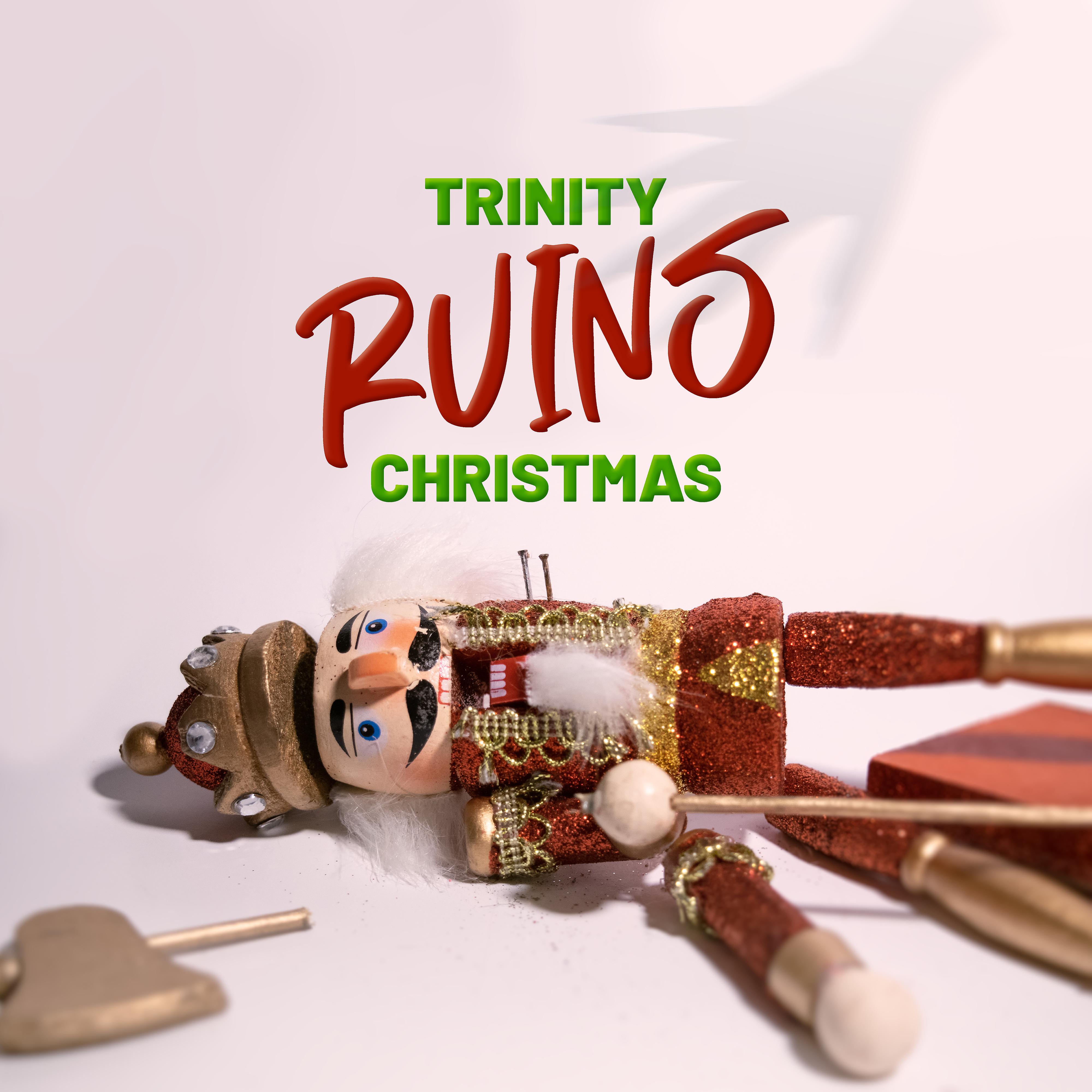 Постер альбома Trinity Ruins Christmas