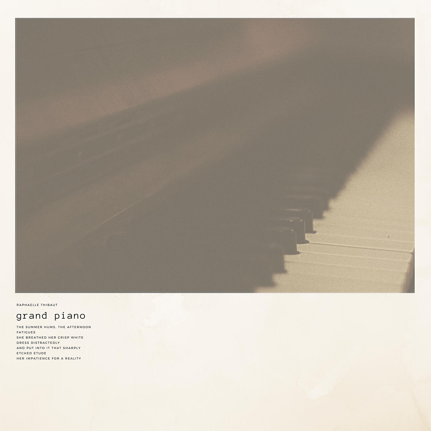 Raphaelle Thibaut - Grand Piano I