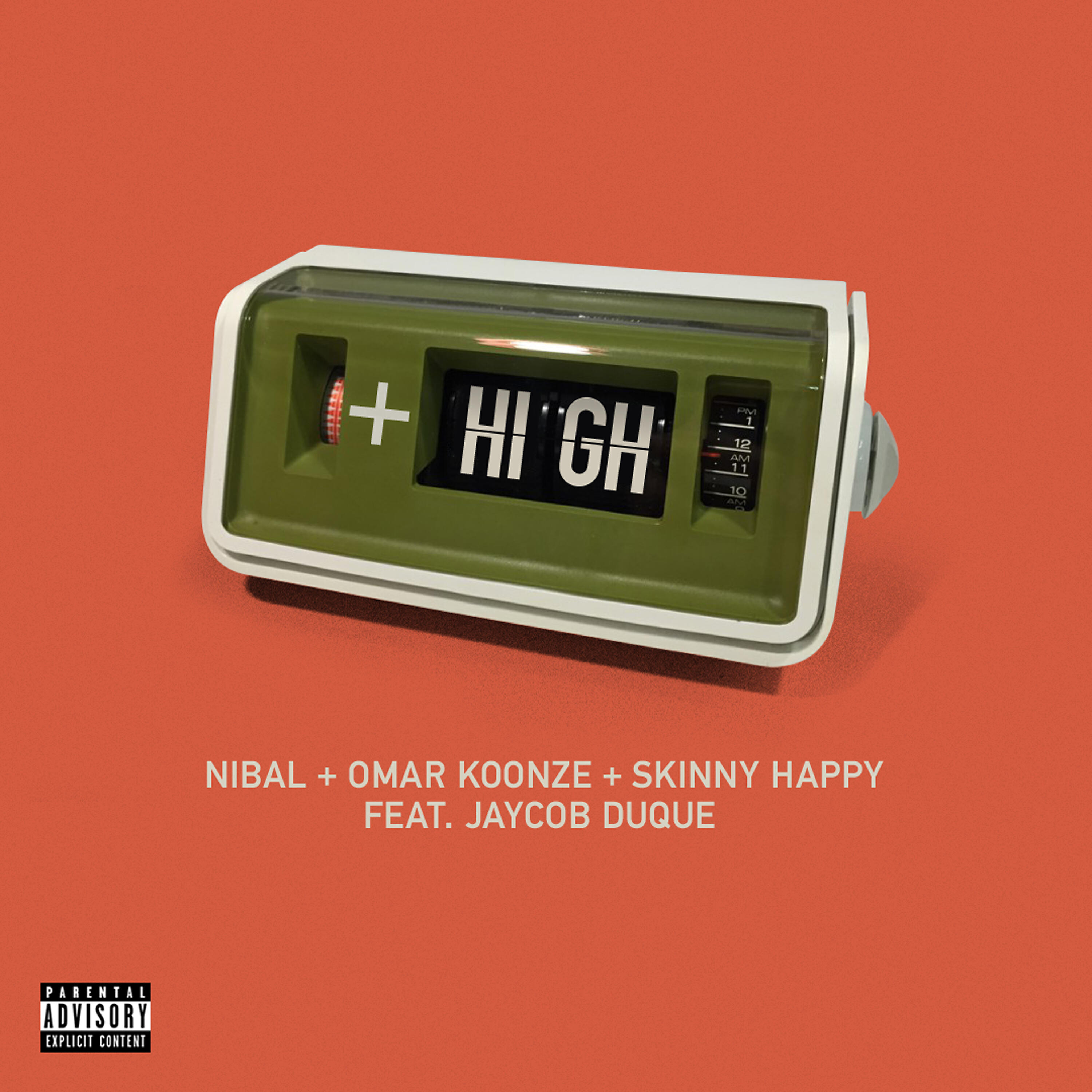 Nibal - + High (feat. Jaycob Duque)