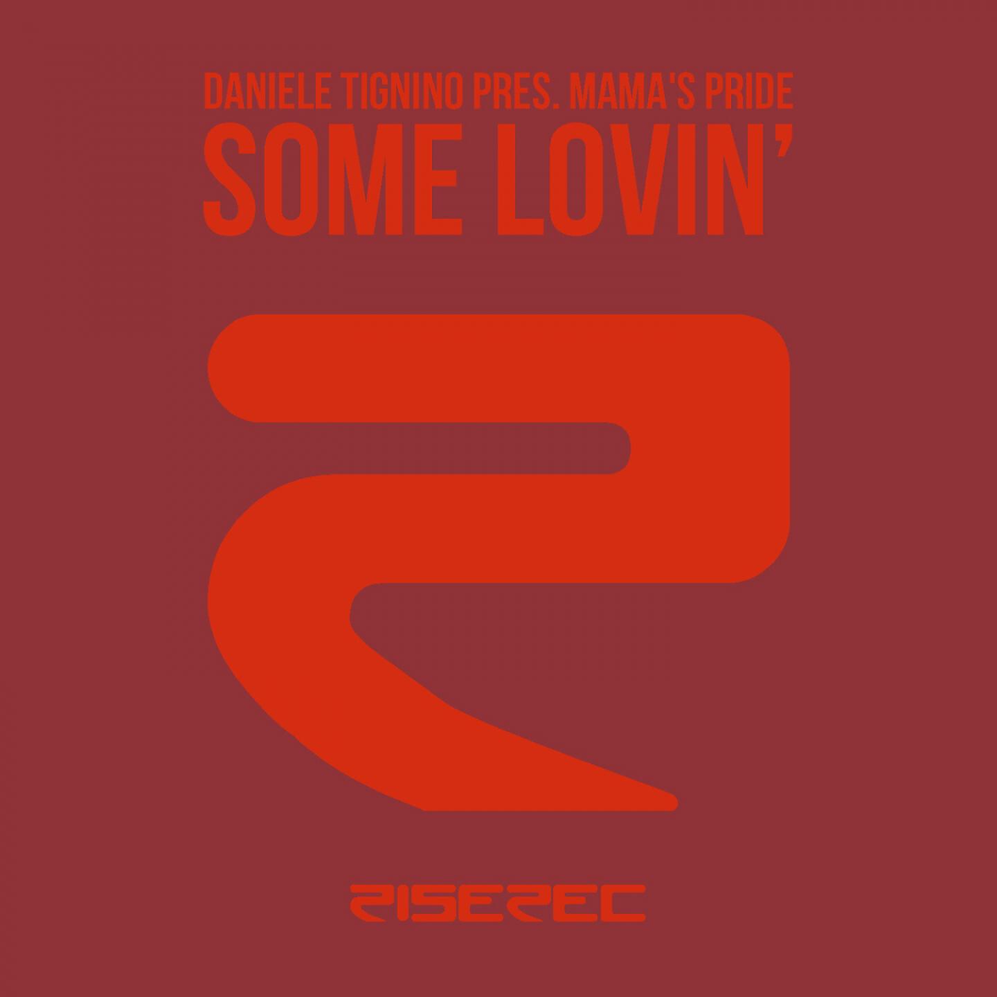 Daniele Tignino - Some Lovin' (Dino Lenny & Andrea Doria Remix)