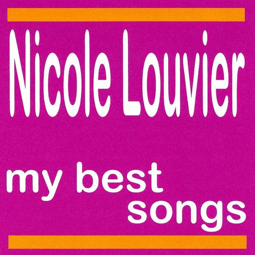 Nicole Louvier - A la vie comme à la guerre