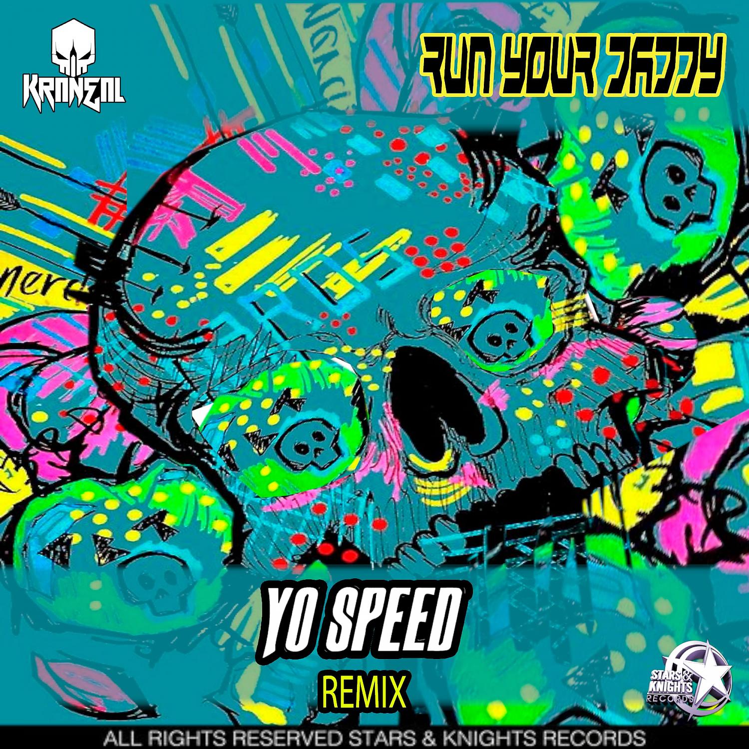Постер альбома Run your daddy (Yo speed Remix)
