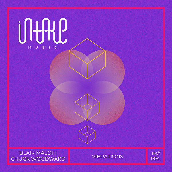 Blair Malott - Vibrations
