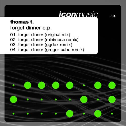 Thomas T - Forget Dinner (Ggdex Remix)
