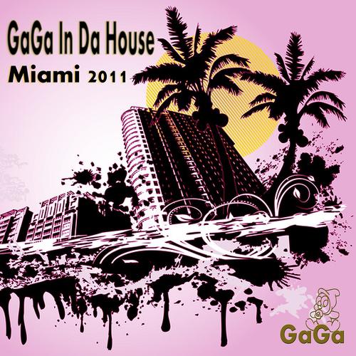 Постер альбома GaGa Records Miami 2011