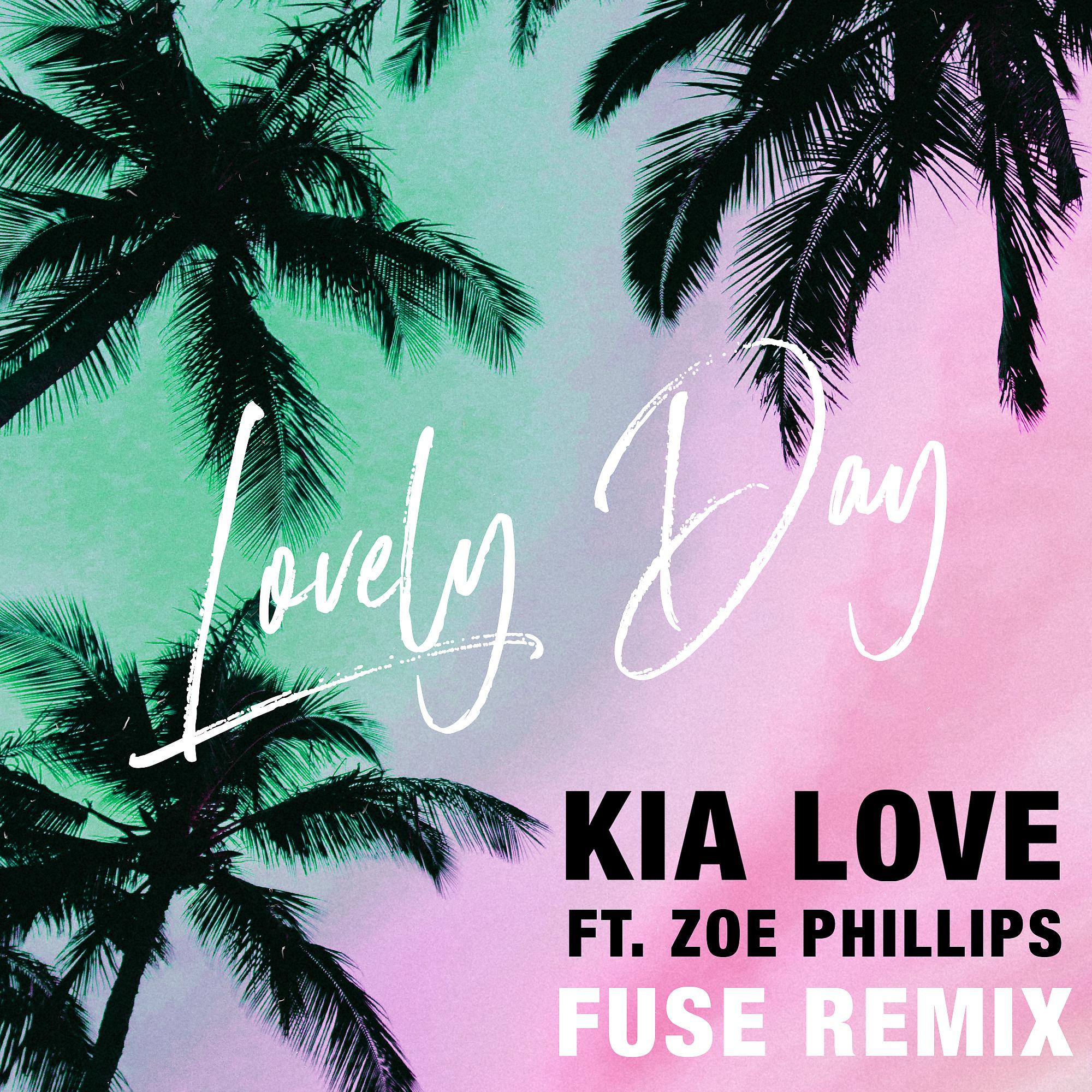 Постер альбома Lovely Day (feat. Zoe Phillips) [Fuse Remix]