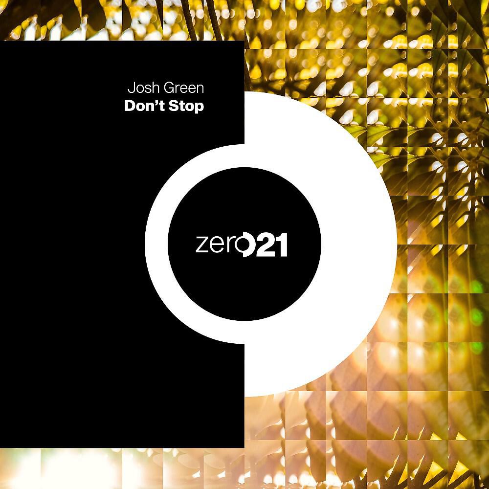 Josh Green - Josh Green - Dont Stop (Extended Mix)