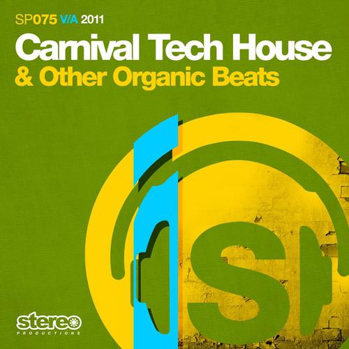 Постер альбома Carnival Tech House & Other Organic Beats
