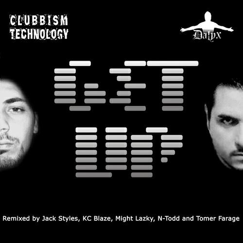 Clubbism Technology - Get Up (N-Todd Remix)