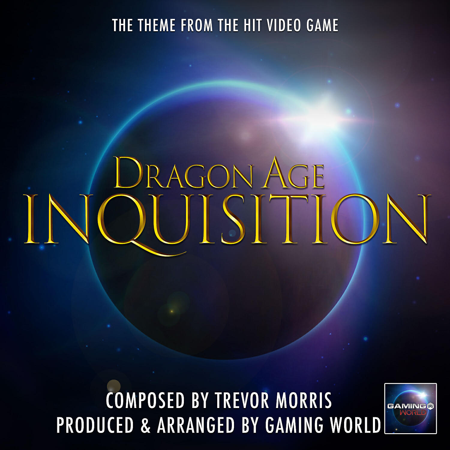 Gaming World - Dragon Age Inquisition Theme (From 