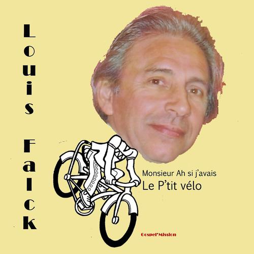 Постер альбома Le petit vélo, monsieur ah si j'avais