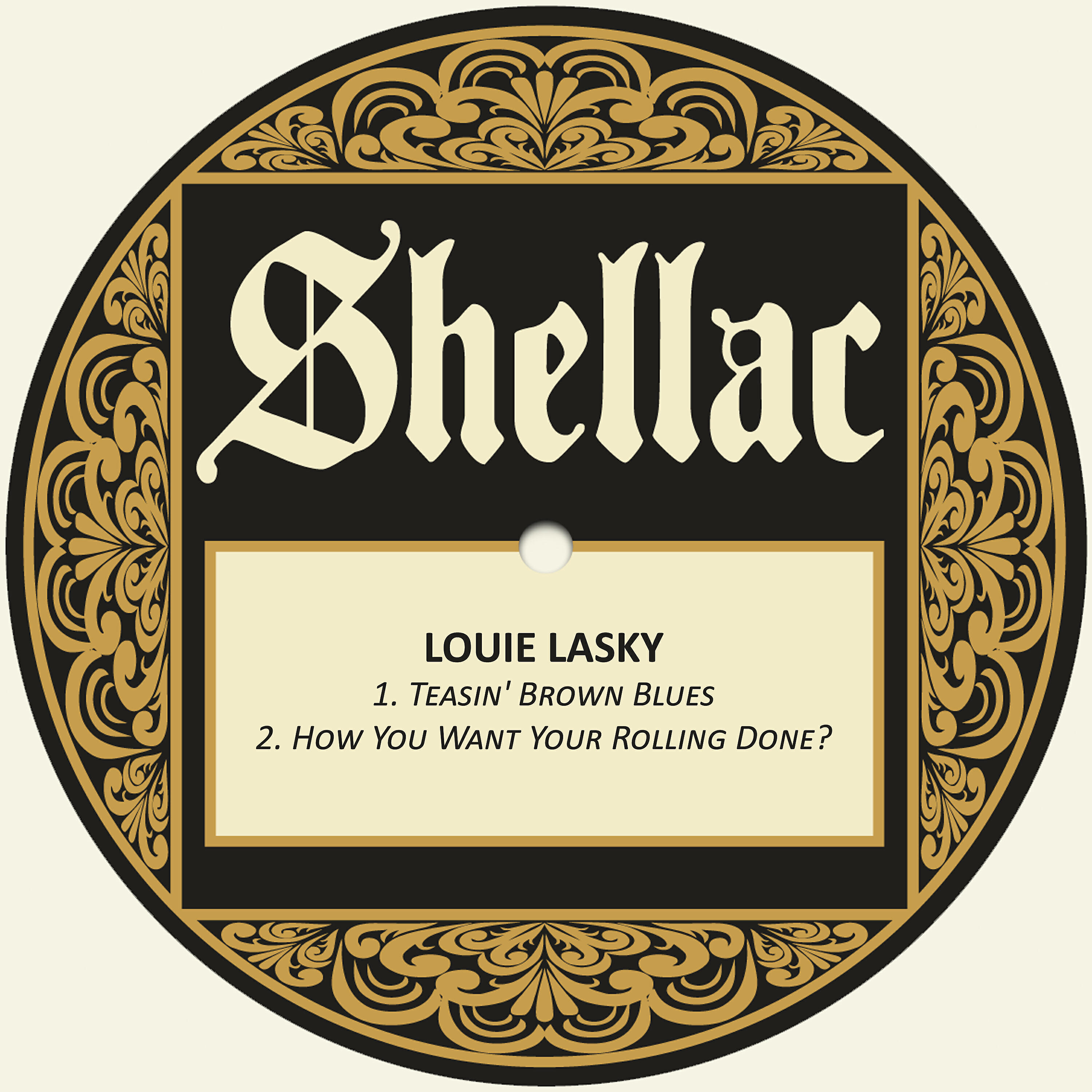Louie Lasky - Teasin' Brown Blues (Remastered)
