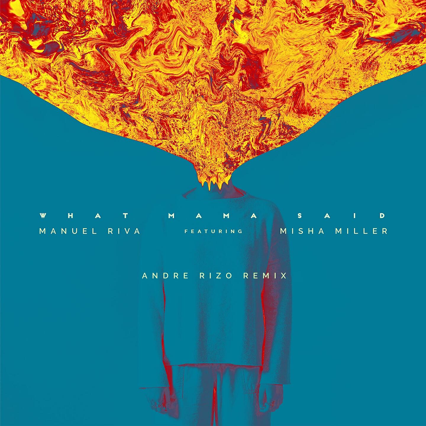 Manuel Riva - What Mama Said (Andre Rizo Remix)