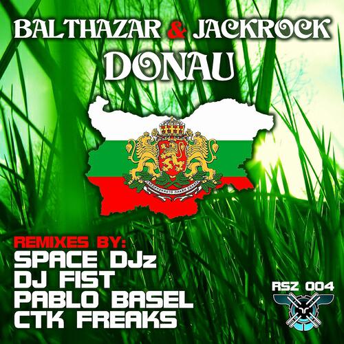 Balthazar and Jackrock - Donau (CTK Freaks Monsta Remix)