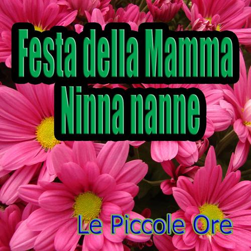 Постер альбома Festa della mamma: Ninna nanne