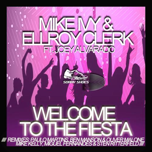 Mike Ivy - Welcome to the Fiesta (Ben Manson, Olivier Malone Backroom Mix)