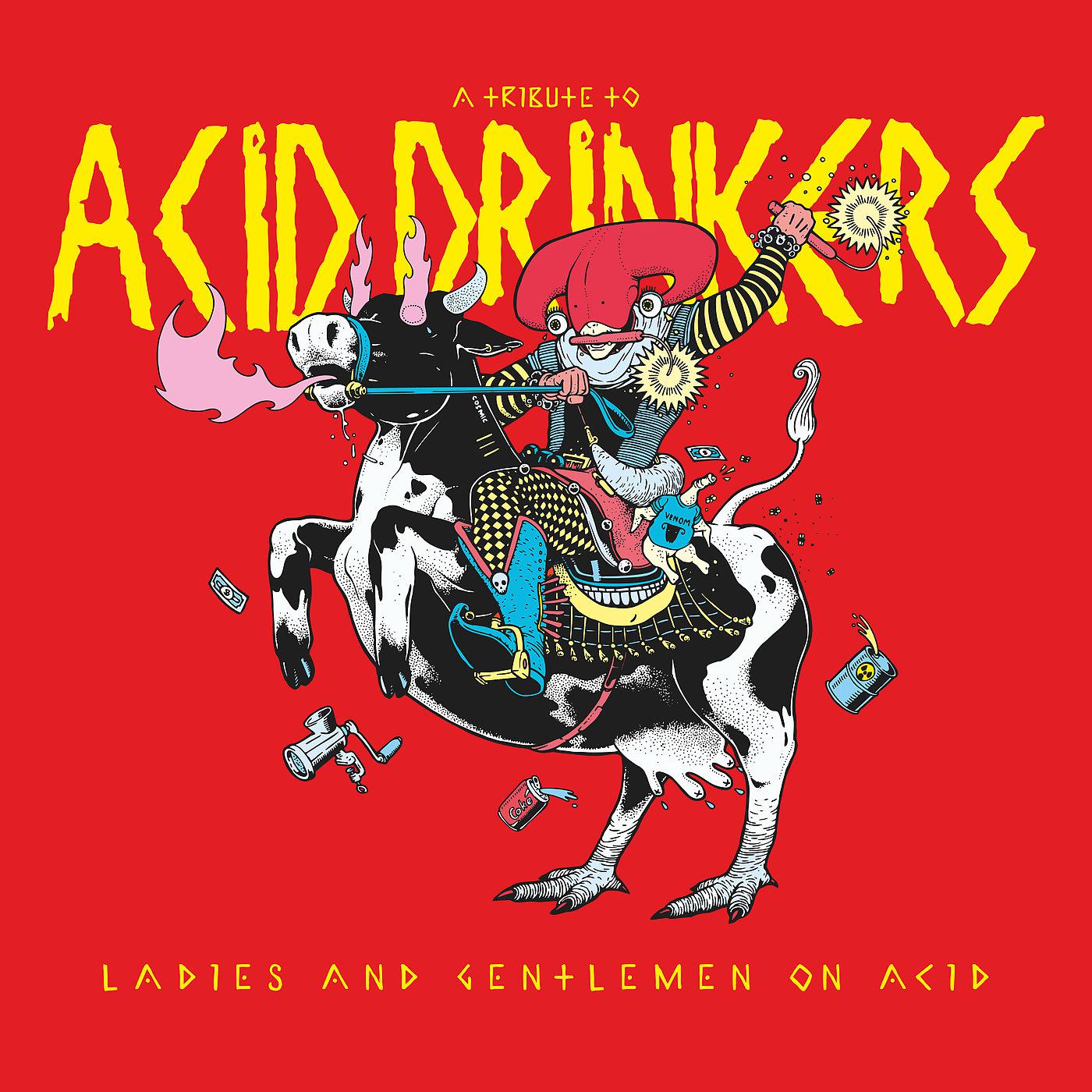 Постер альбома Ladies and Gentlemen on Acid (A Tribute to Acid Drinkers)