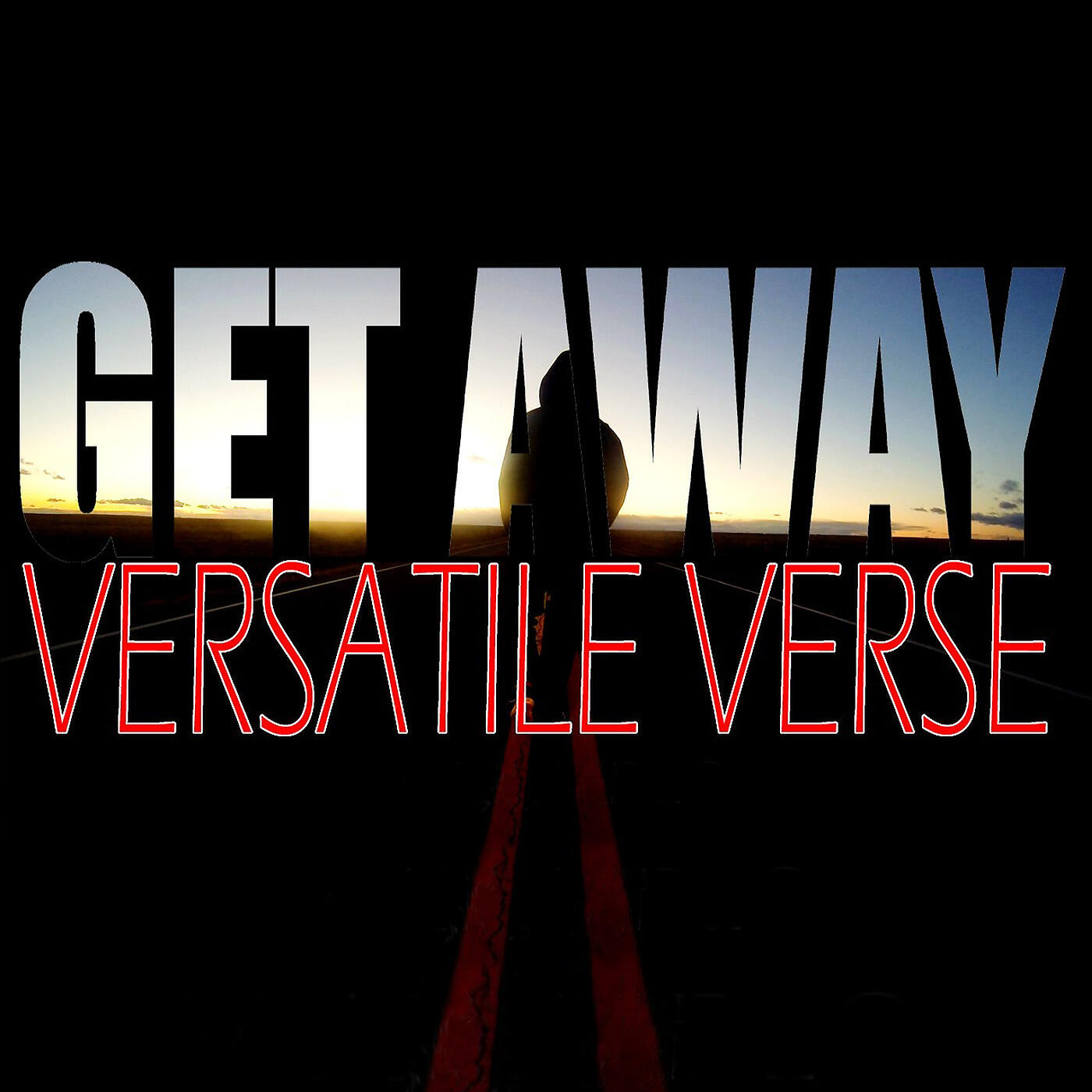 Versatile Verse - Get Away