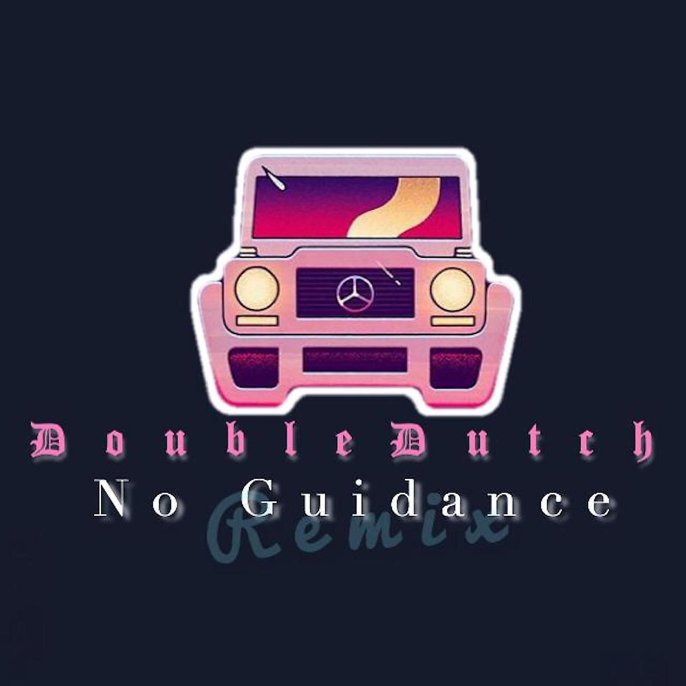 Постер альбома No Guidance (Remix)