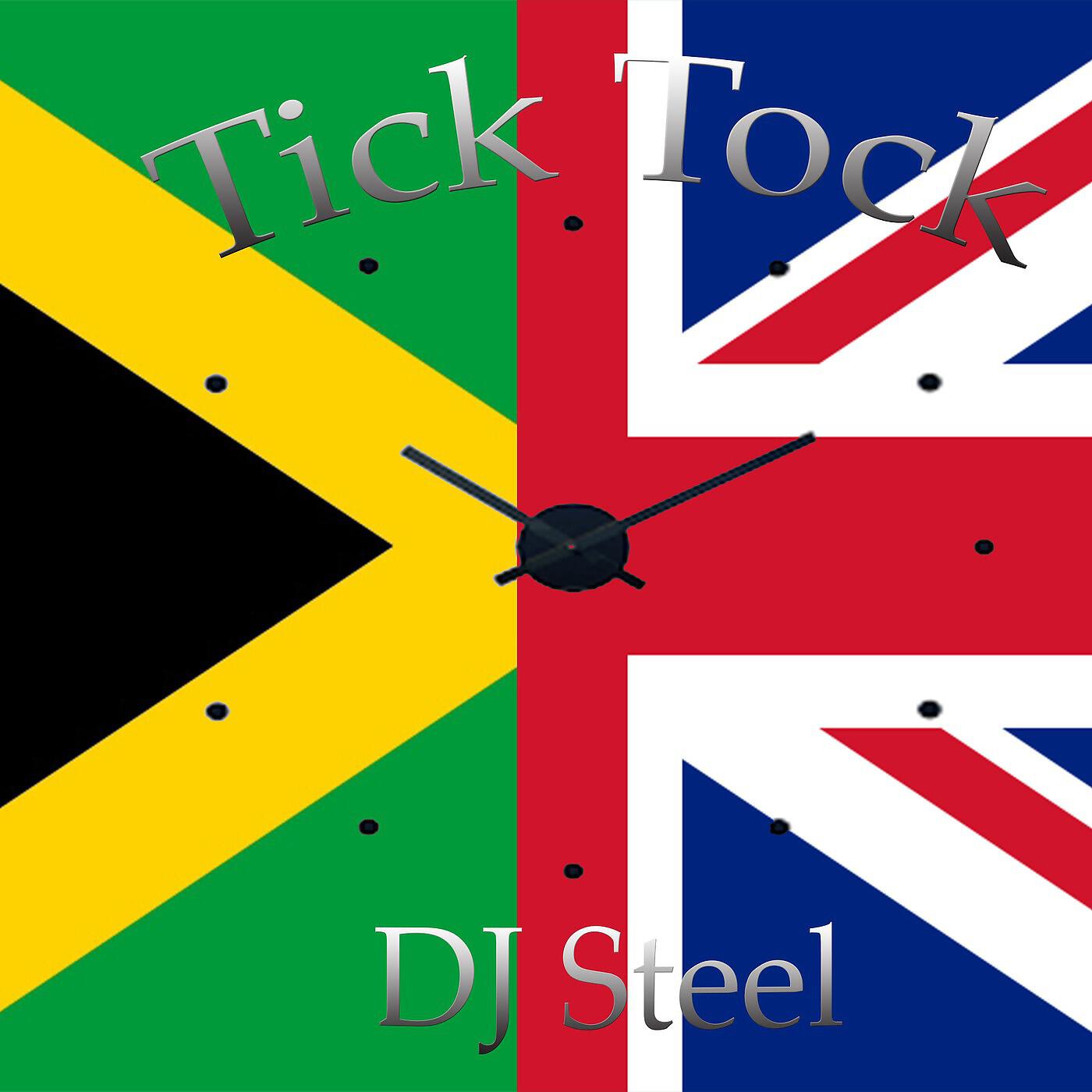 DJ STEEL - Tick Tock