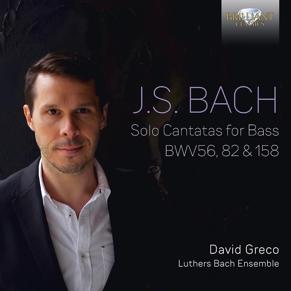 Постер альбома J.S. Bach: Solo Cantatas for Bass BWV56, 82 & 158