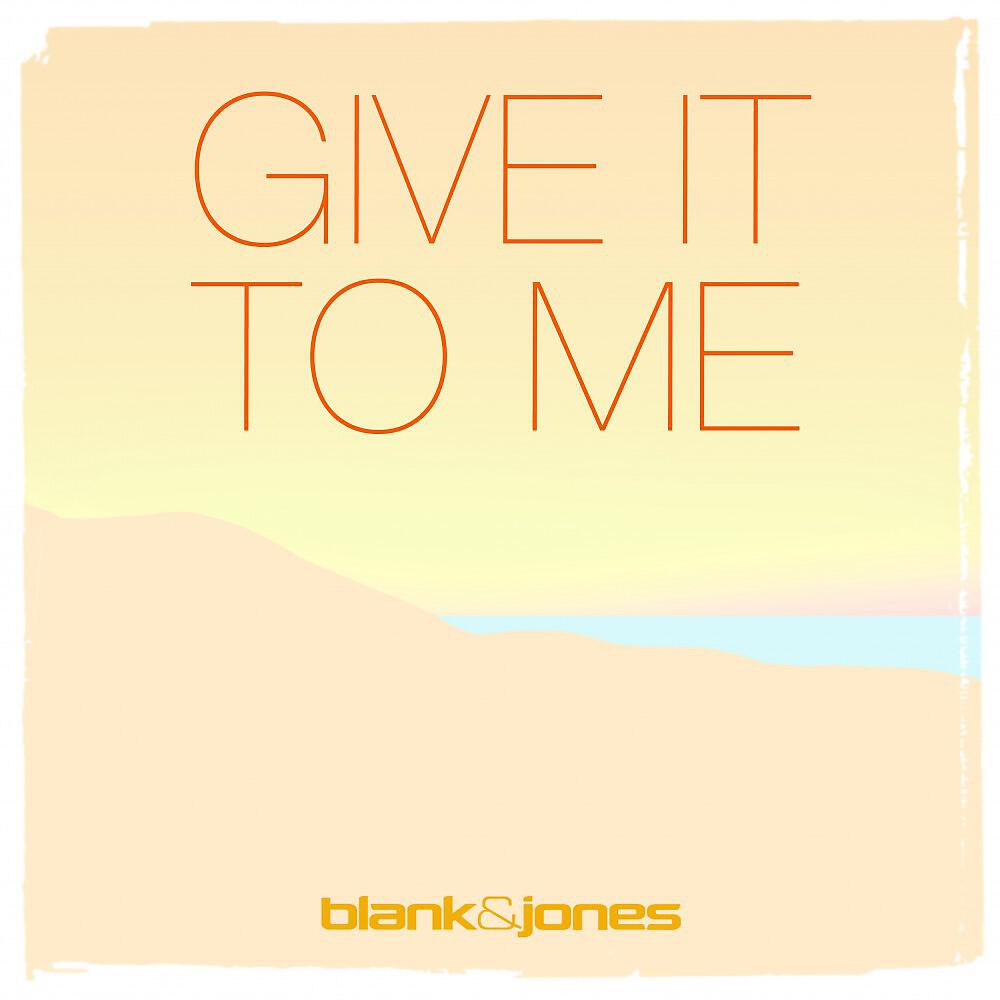 Blank & Jones - Give It to Me (Cassara Extended Remix)