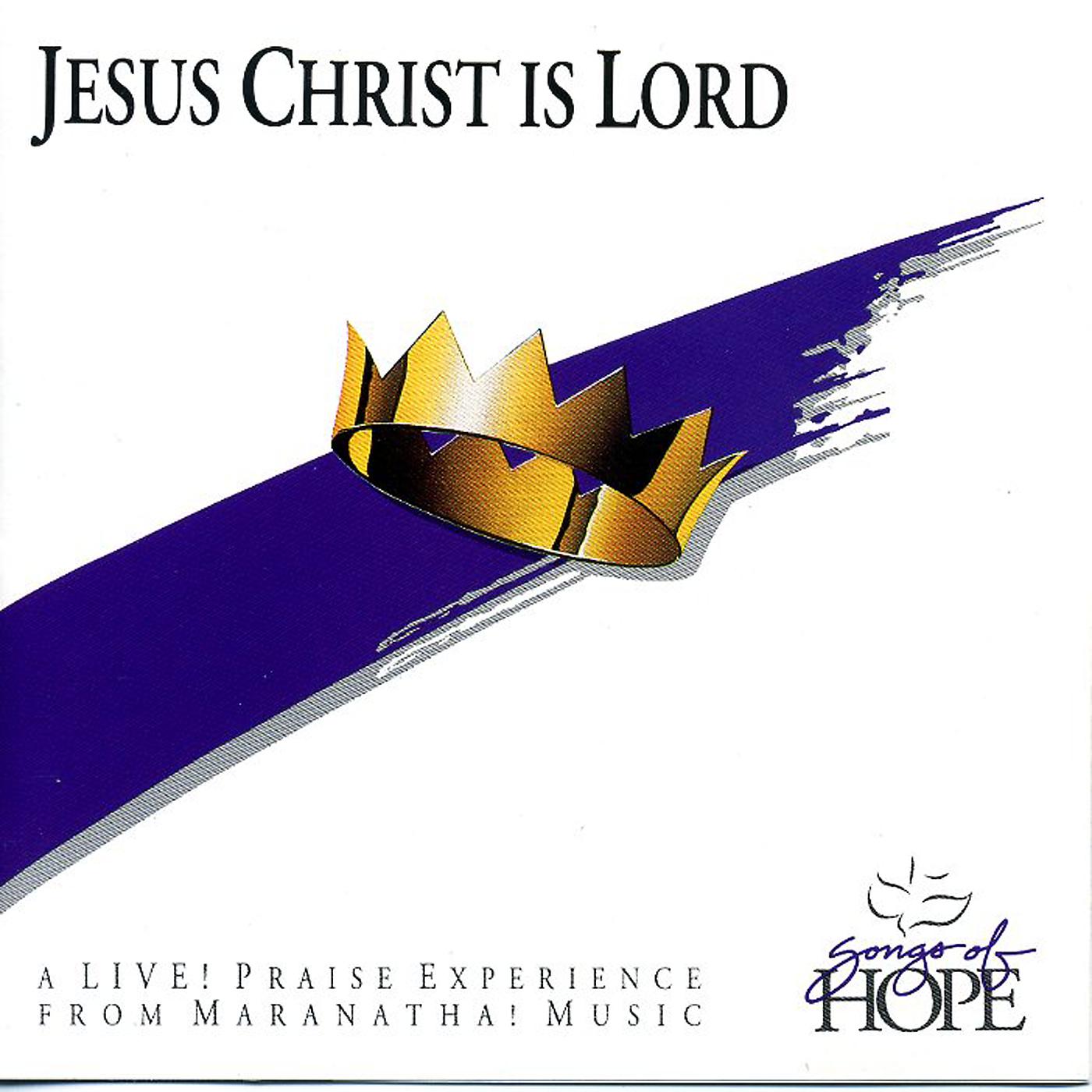 Постер альбома Jesus Christ Is Lord