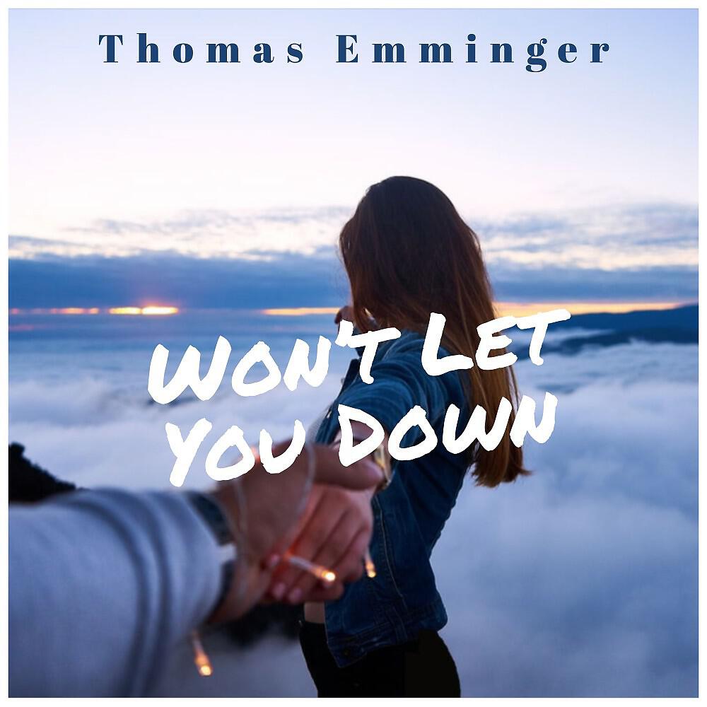 Thomas Emminger - Won't Let You Down (Extended Mix)