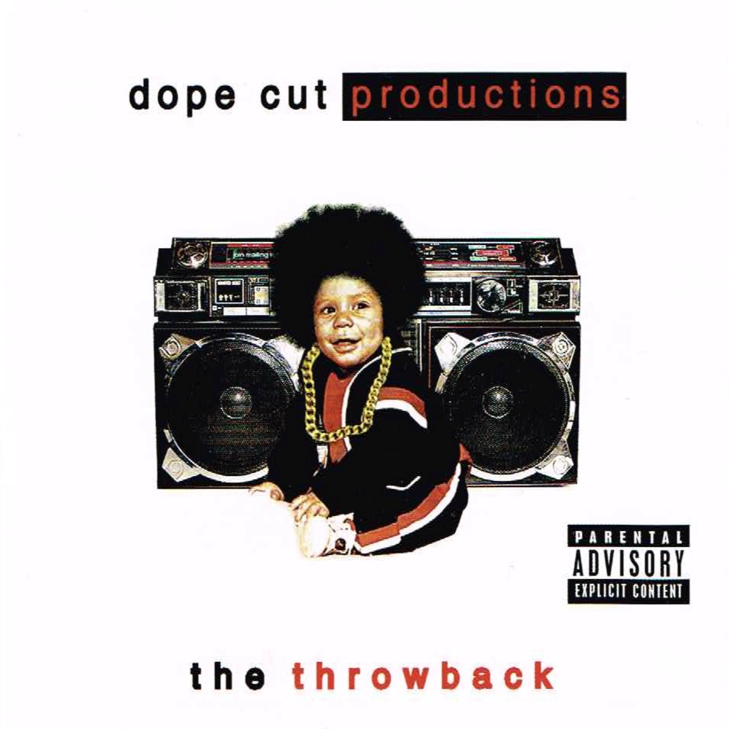 Постер альбома Dope Cut Productions Presents: The Throwback